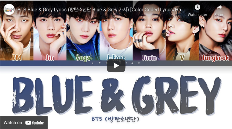 Screenshot of YouTube "Blue & Grey" with headshots of members of band BTS
