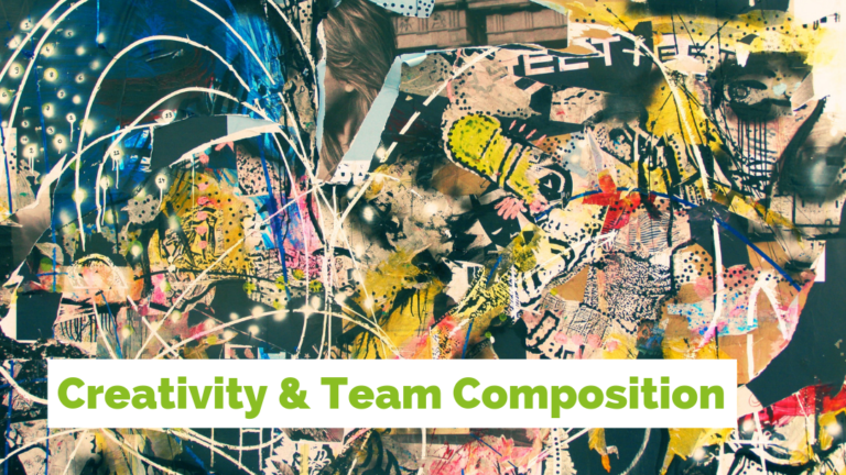 Abstract art with heading "Creativity and Team Composition"