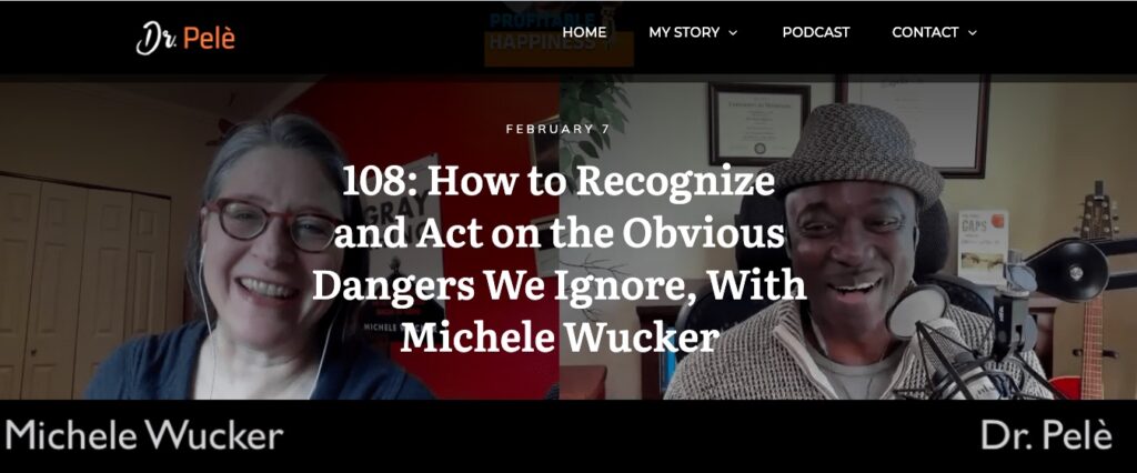 Podcast header with Michele Wucker and Dr Pele