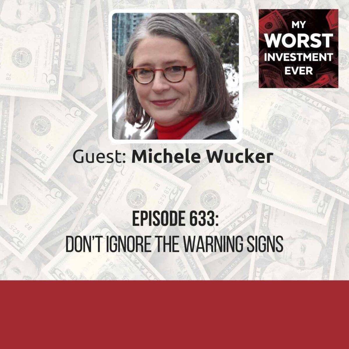 My Worst Investment Ever Podcast Gray Rhino & Company